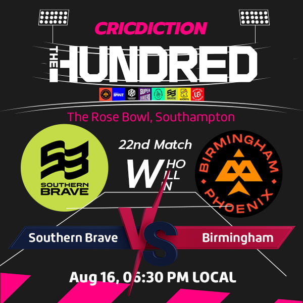Southern Brave vs Birmingham Phoenix, 22nd Match Chepauk Super Gillies vs IDream Tiruppur Tamizhans, 5th Match - Live Cricket Score